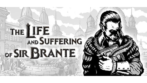 The Life and Suffering of Sir Brante